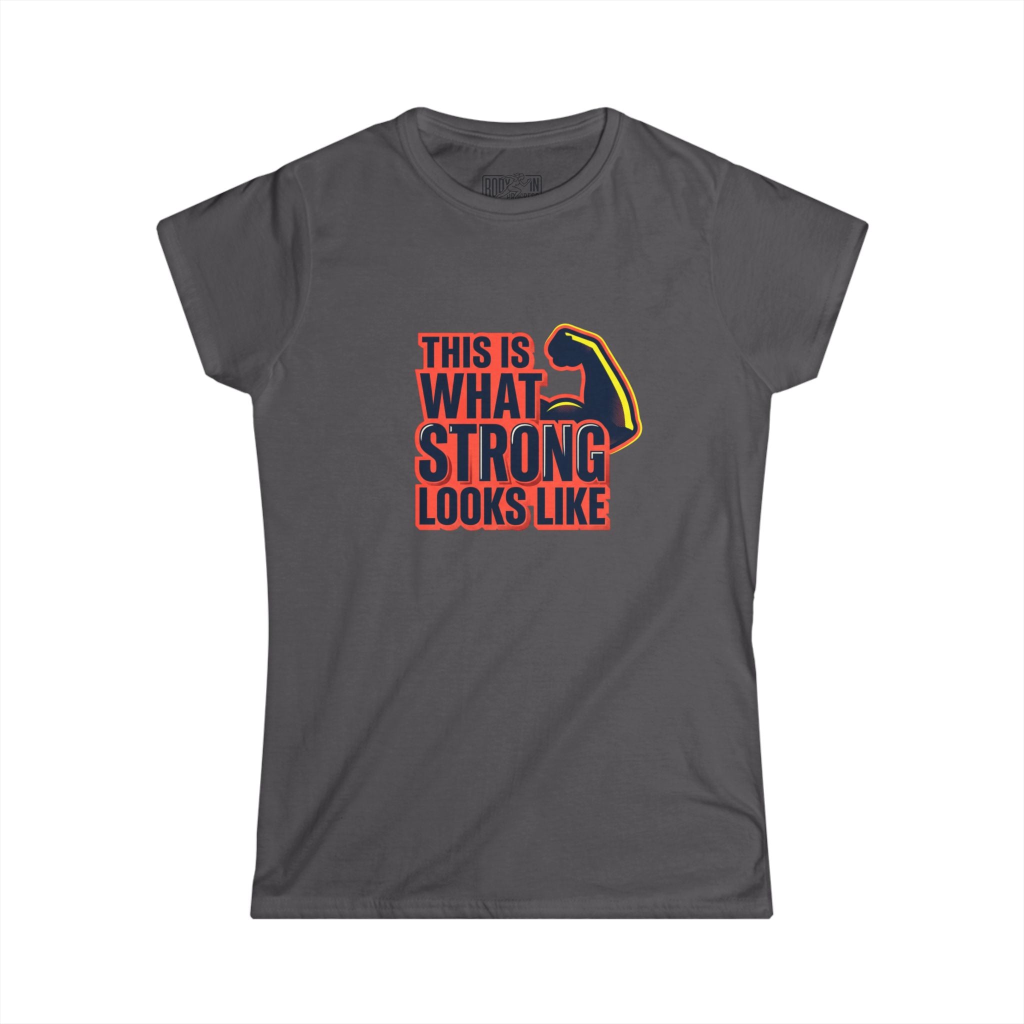 This Is What Strong Looks Like Tee | Empowerment Graphic Shirt