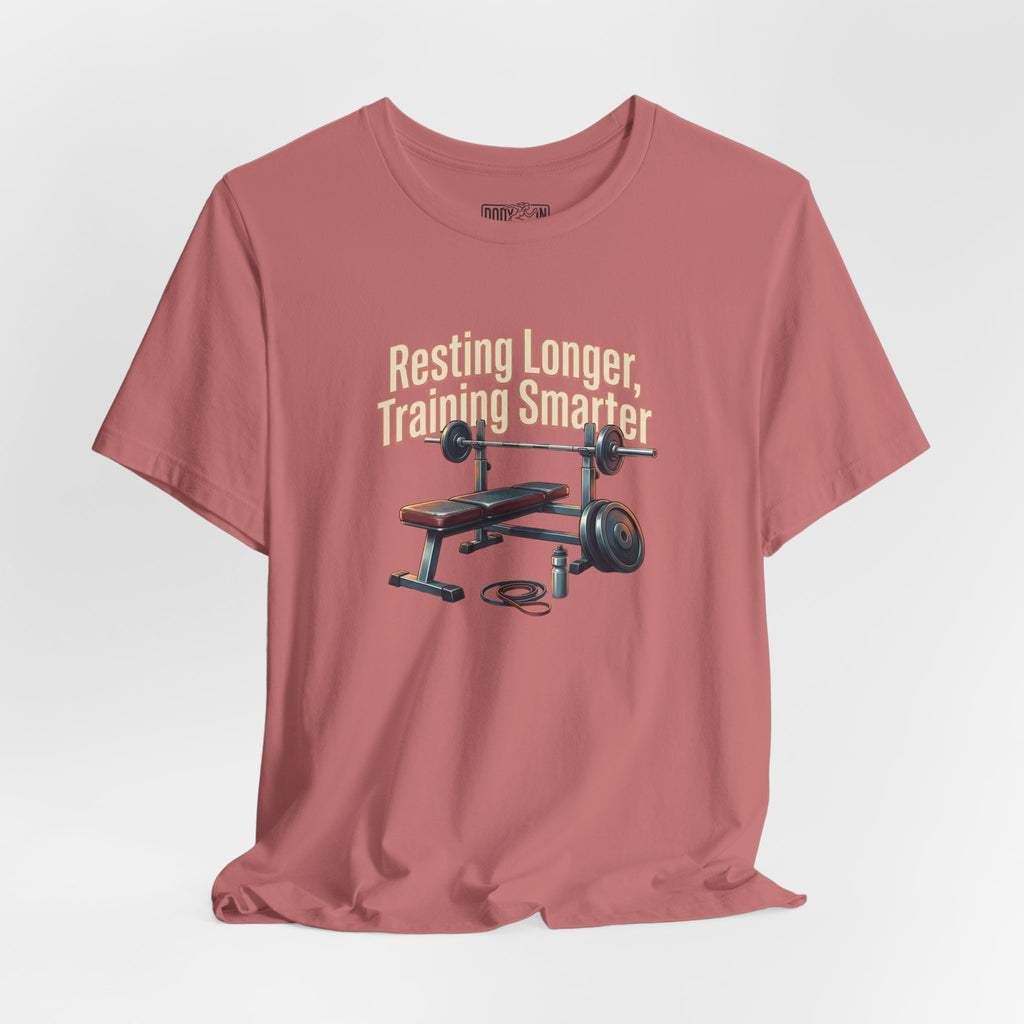 Resting Longer Training Smarter T-Shirt | Fitness Motivation Tee