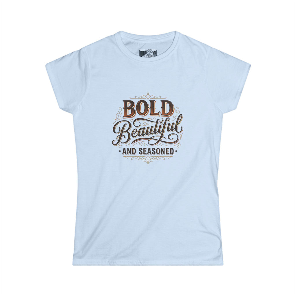 Bold Beautiful and Seasoned T-Shirt | Feminine Script Typography, Cooking Spice Theme
