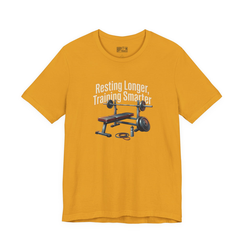 Resting Longer Training Smarter T-Shirt | Fitness Motivation Tee