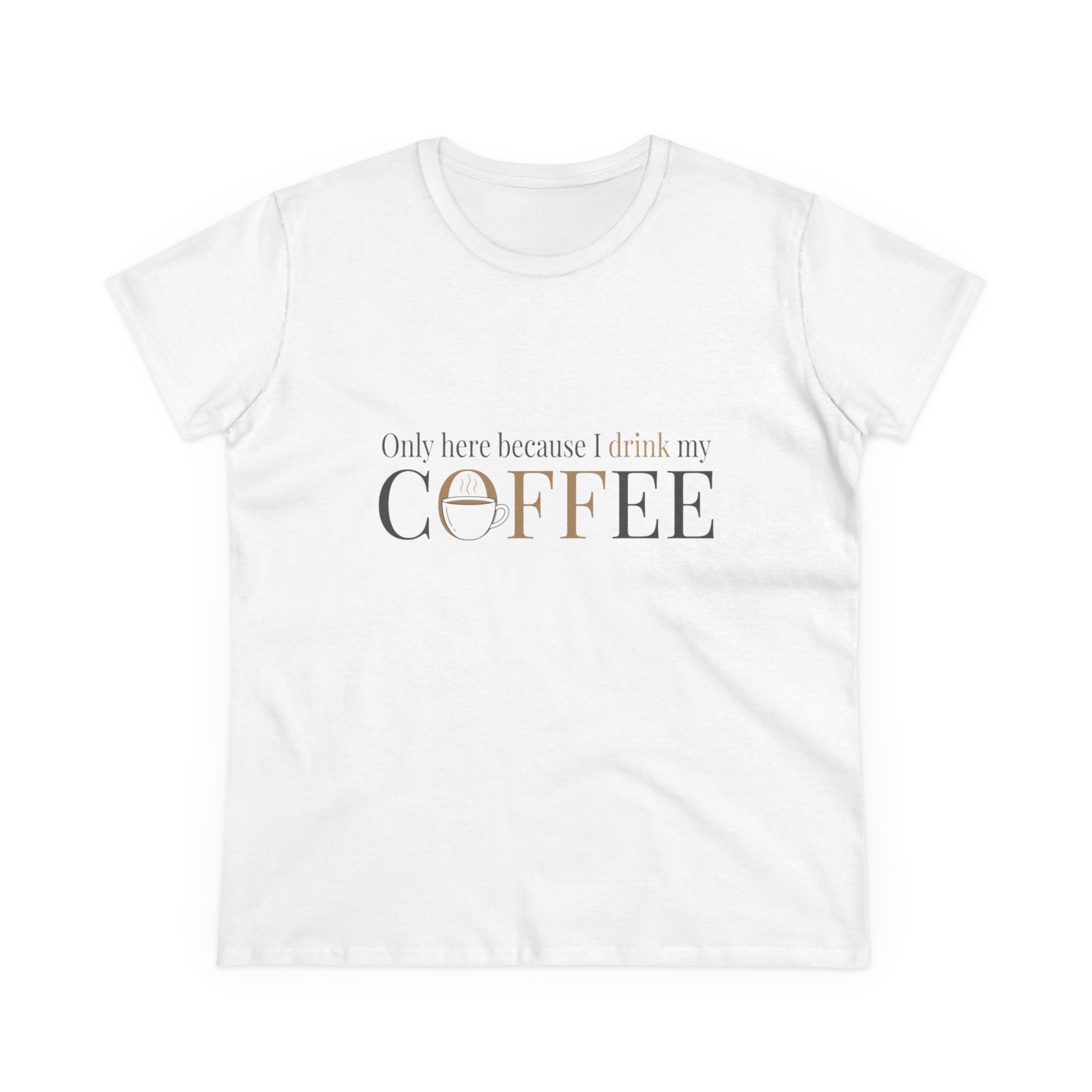 I Drink My Coffee tee | Women's Coffee Shirt, Minimalist Coffee Graphic