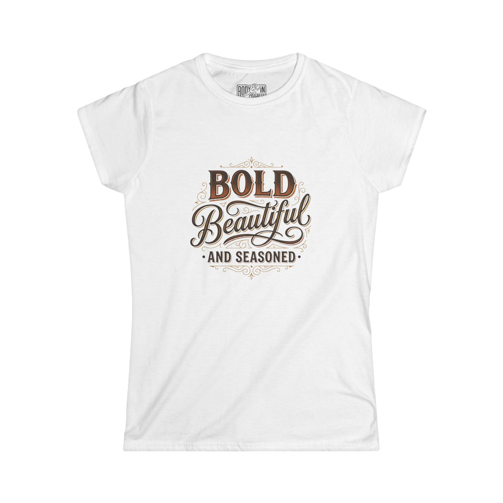Bold Beautiful and Seasoned T-Shirt | Feminine Script Typography, Cooking Spice Theme