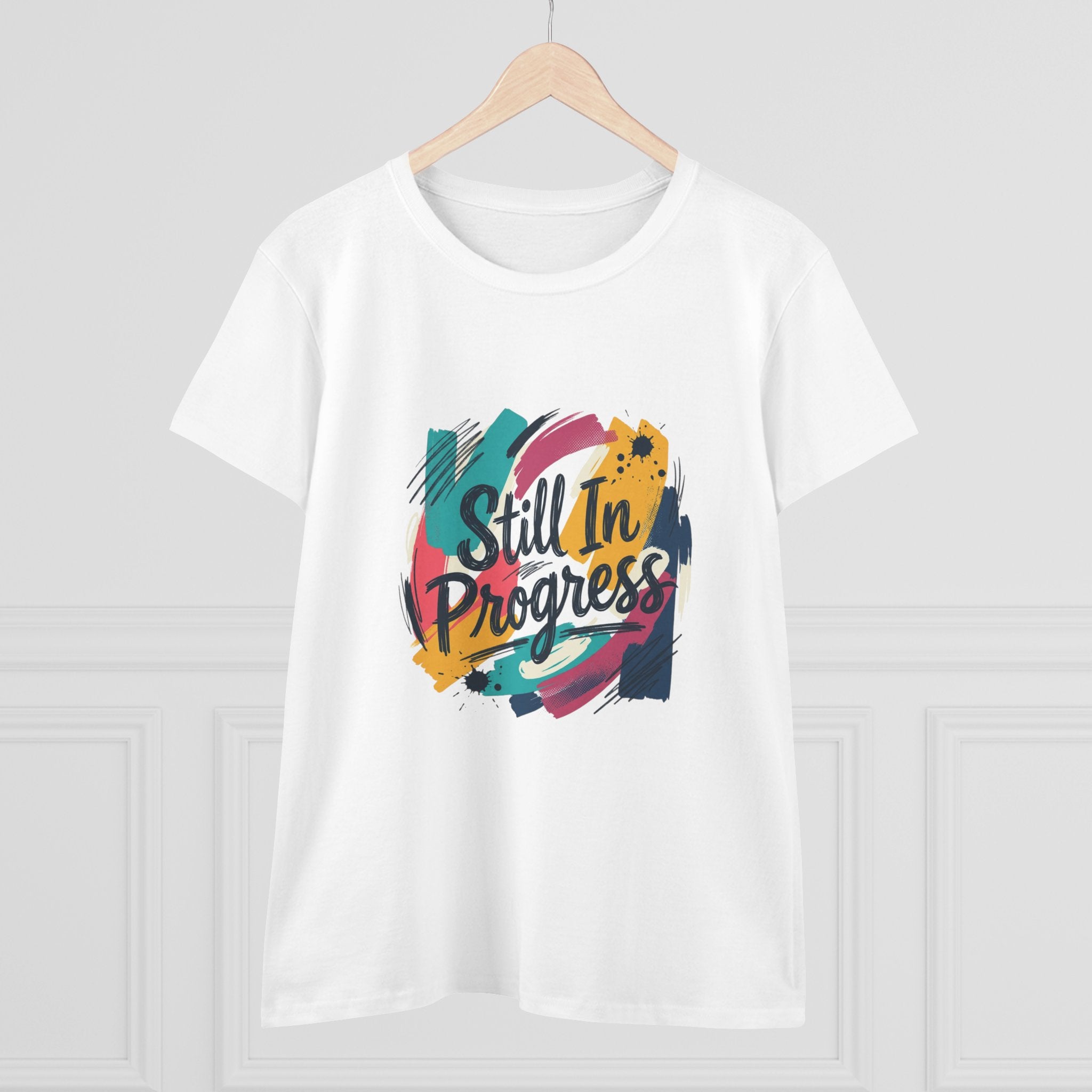 Still In Progress T-Shirt | Inspirational Brushstroke Typography, Motivational Tee