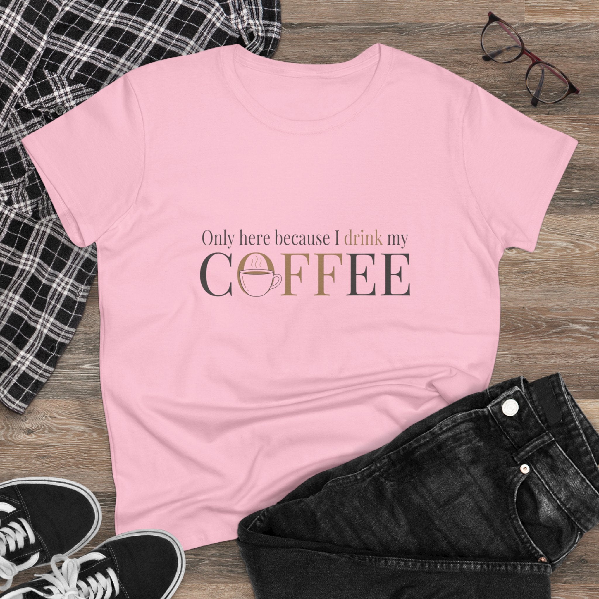 I Drink My Coffee tee | Women's Coffee Shirt, Minimalist Coffee Graphic