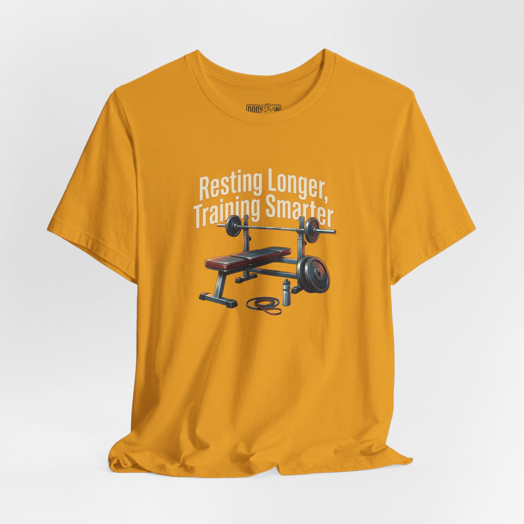 Resting Longer Training Smarter T-Shirt | Fitness Motivation Tee